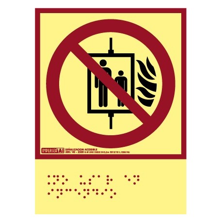 Señal no usar en caso de incendio - Con escritura Braille