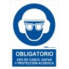 Señal obligatorio uso de casco, gafas y protección acústica